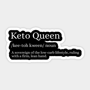 Keto Queen - Ruler of the Low-Carb Realm Sticker